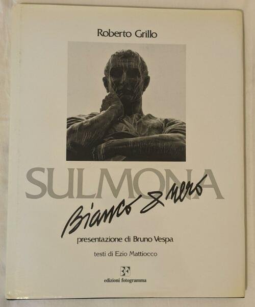 Sulmona. Bianco &amp; Nero