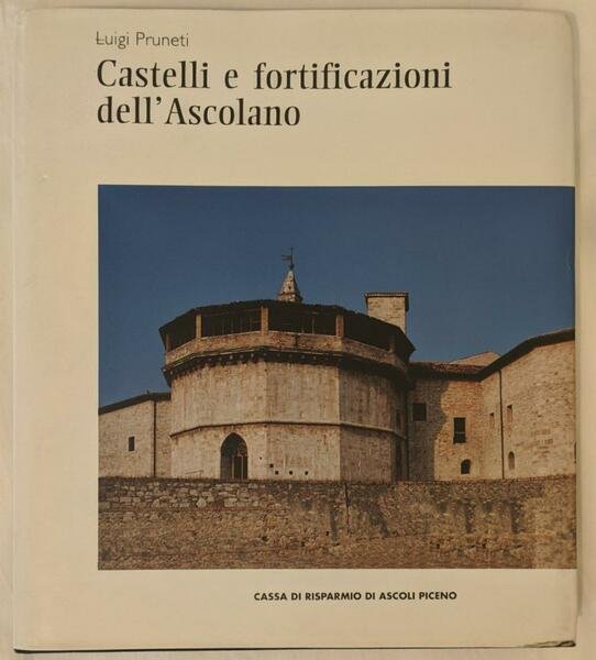 Castelli e fortificazioni dell'ascolano