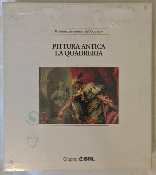 Il patrimonio artistico del Quirinale. Pittura antica. La decorazione murale …