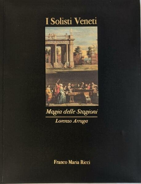 I solisti veneti. Magia delle stagioni | Immagine Gallery 1