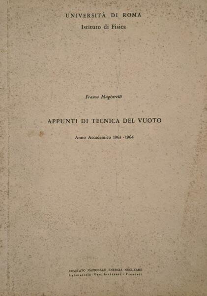 Appunti di tecnica del vuoto (AA 1963 - 1964)