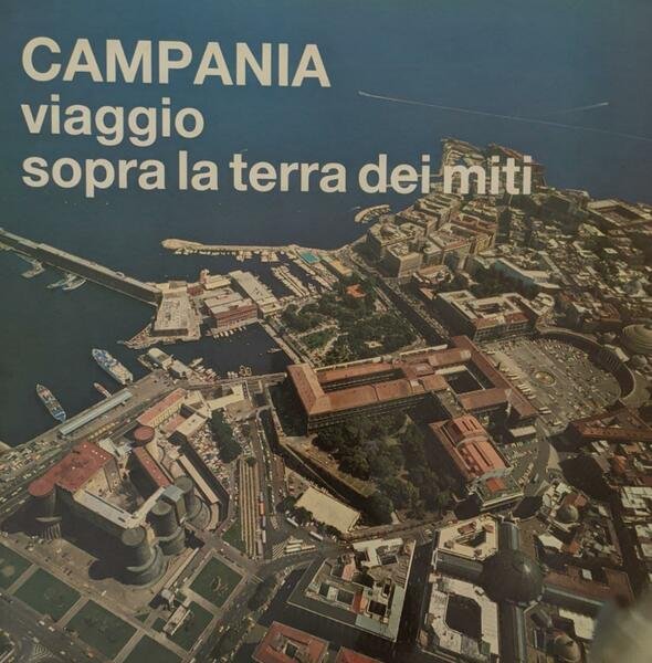 Campania: viaggio sopra la terra dei Miti | Immagine principale
