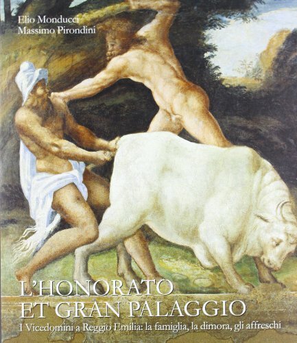 L'honorato et gran palaggio. I Vicedomini a Reggio Emilia: la …