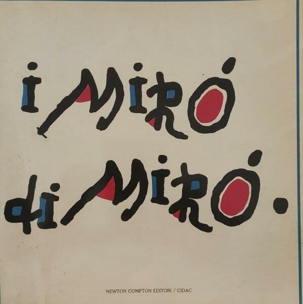 I Mirò di Mirò