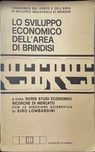 Lo sviluppo economico dell'area di Brindisi