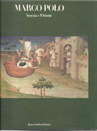 Marco Polo. Venezia e l'Oriente | Immagine principale