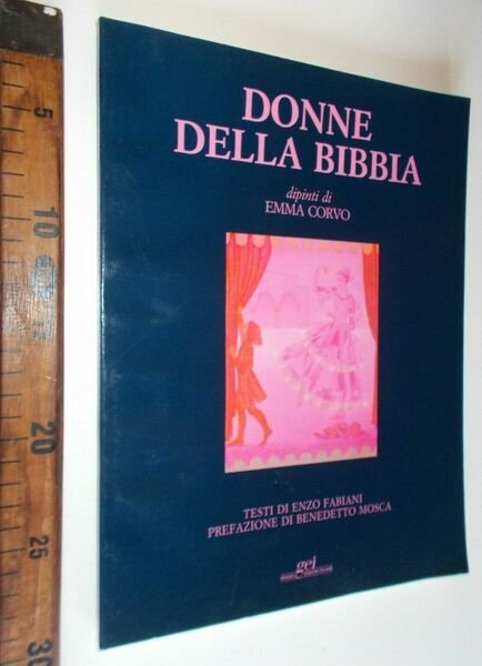 Donne della Bibbia. Angeli e Arcangeli.