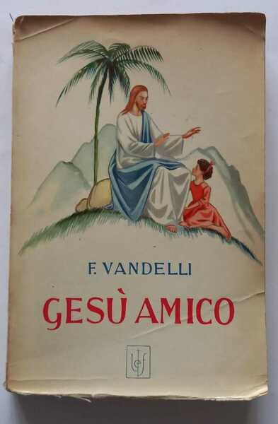 Gesù amico. Volume II | Immagine Gallery 2