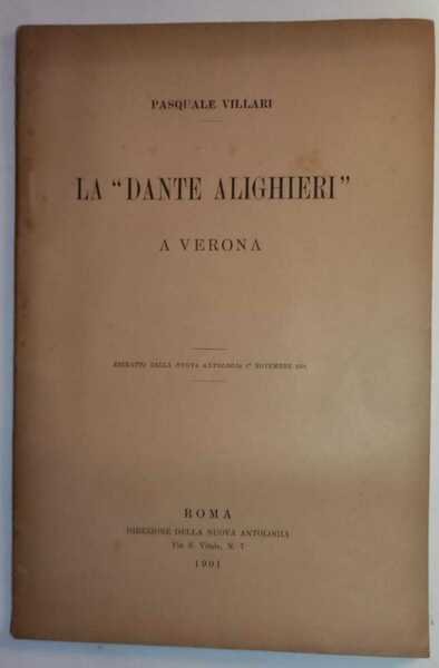 La "Dante Alighieri" a Verona. (Estratto delle nuova antologia) | Immagine Gallery 2