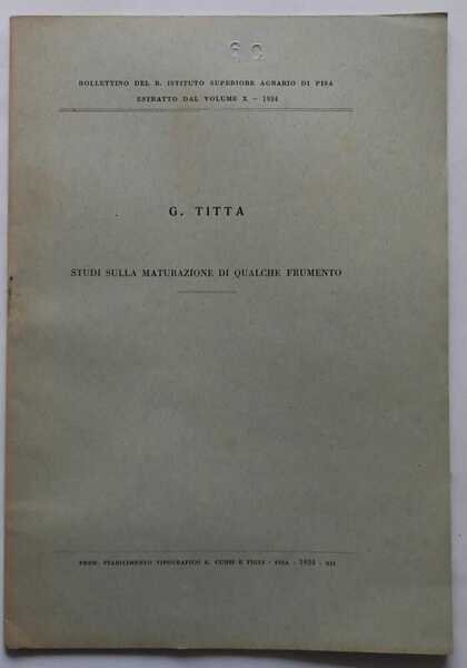 Studi sulla maturazione di qualche frumento. (Estratto) | Immagine Gallery 2