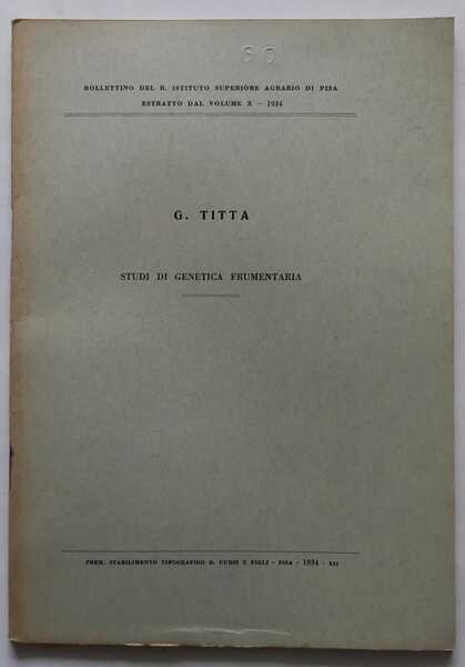 Studi di genetica frumentaria. (Estratto) | Immagine Gallery 2