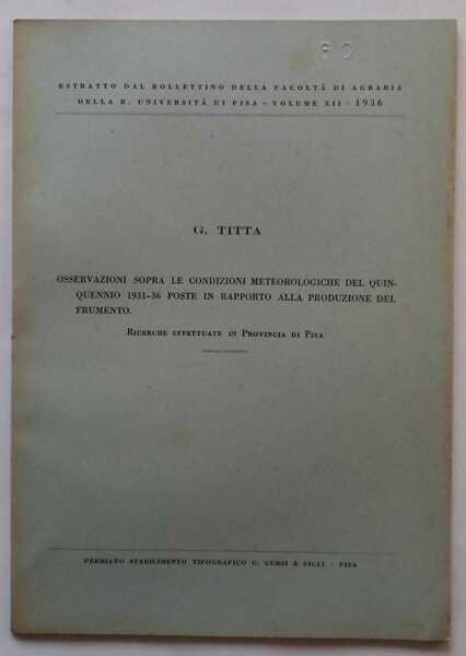 Condizioni meteorologiche 1931-36 in rapp. alla prod. frumento. (Estratto) | Immagine Gallery 2