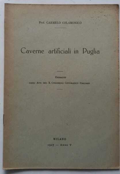 Caverne artificiali in Puglia. (Estratto) | Immagine Gallery 2