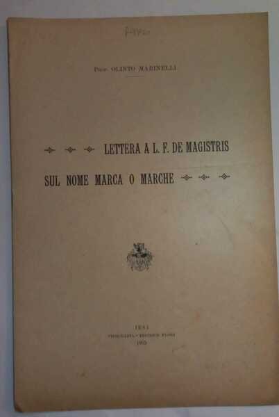 Lettera a L. F. De Magistris sul nome Marca o …