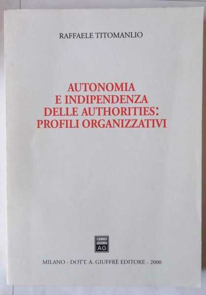 Autonomia e indipendenza delle authorities | Immagine Gallery 2