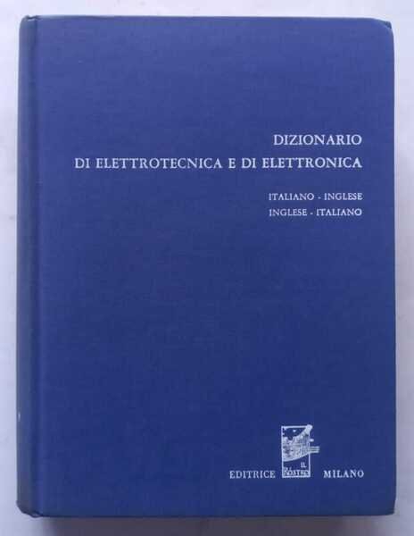 Dizionario di Elettrotecnica e di Elettronica
