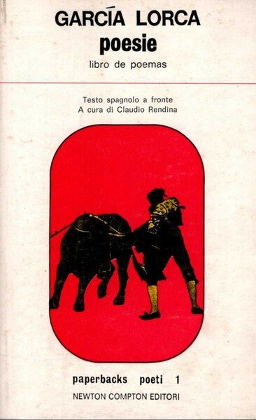 Poesie. Testo spagnolo a fronte.
