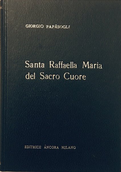 Santa Raffaella Maria del Sacro Cuore