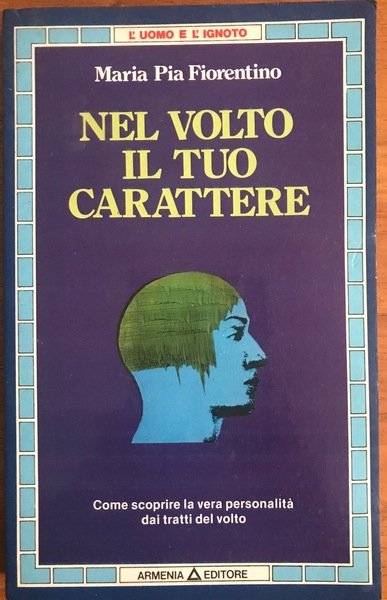 Nel volto il tuo carattere | Immagine principale