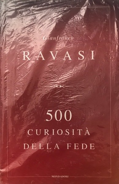 500 curiosità della fede