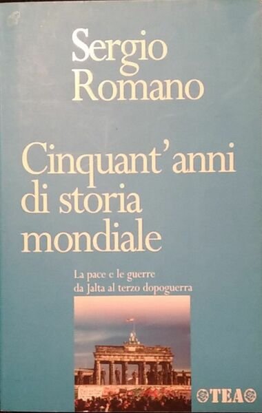 Cinquant'anni di storia mondiale. La pace e le guerre da … | Immagine Gallery 2