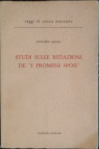 Studi sulle redazioni de "I Promessi Sposi"