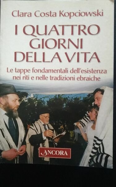 I quattro giorni della vita. Le tappe fondamentali dell'esistenza nei … | Immagine Gallery 2