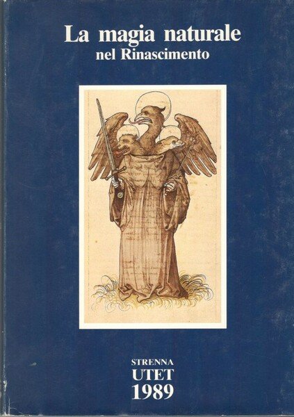 La magia naturale del Rinascimento