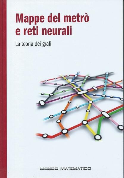Mappe del metrò e reti neurali - La teoria dei …