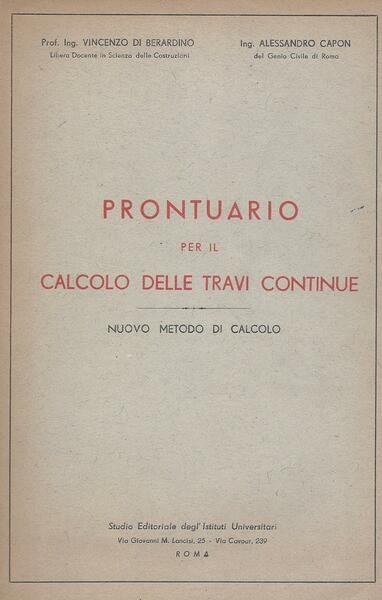Prontuario per il calcolo delle travi continue. Nuovo metodo di …