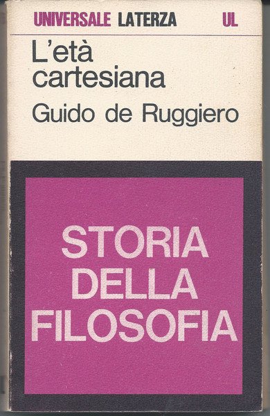 L'età cartesiana. Storia della filosofia.