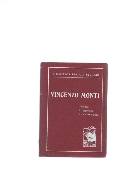 Vincenzo Monti, l'uomo, lo scrittore e le sue opere | Immagine principale