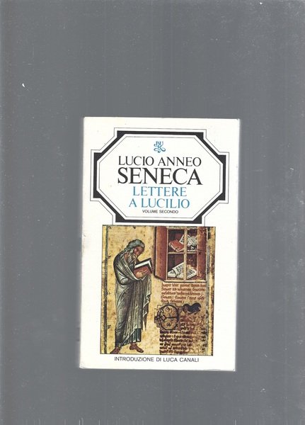 Lettere a Lucilio, 2 vol.