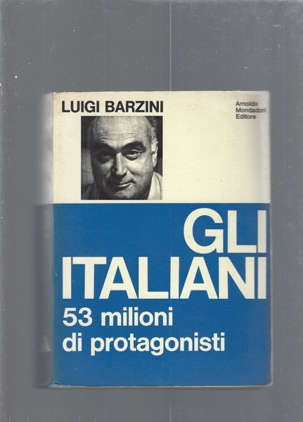 Gli italiani 53 milioni di protagonisti