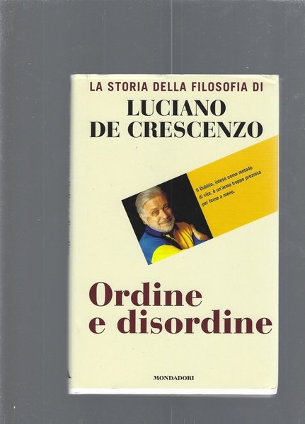 STORIA DELLA FILOSOFIA - ORDINE E DISORDINE