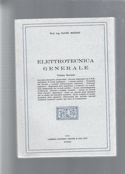 ELETTROTECNICA GENERALE vol 1 e 2