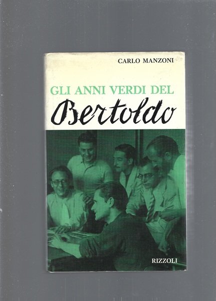 GLI ANNI VERDI DEL BERTOLDO