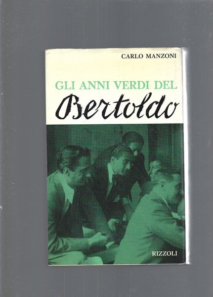 GLI ANNI VERDI DEL BERTOLDO