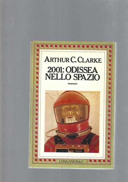 2001 odissea nello spazio : romanzo
