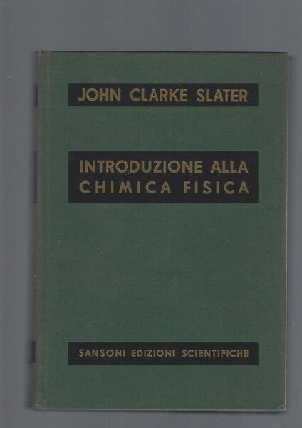 INTRODUZIONE ALLA CHIMICA FISICA