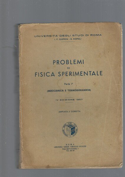 PROBLEMI DI FISICA SPERIMENTALE. Parte prima: Meccanica e Termodinamica
