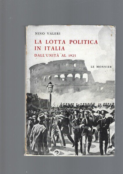 LA LOTTA POLITICA IN ITALIA DALL' UNITA' AL 1925