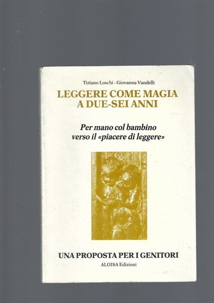 LEGGERE COME MAGIA A DUE-SEI ANNI | Immagine Gallery 2
