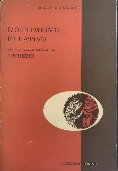 L'ottimismo relativo nel "De rerum natura" di Lucrezio