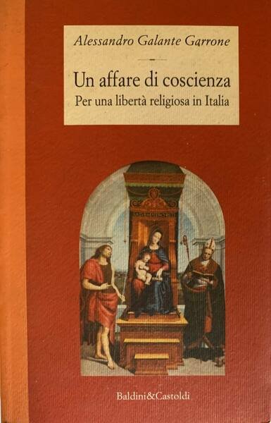 Un affare di coscienza. Per una libertà religiosa in Italia | Immagine principale