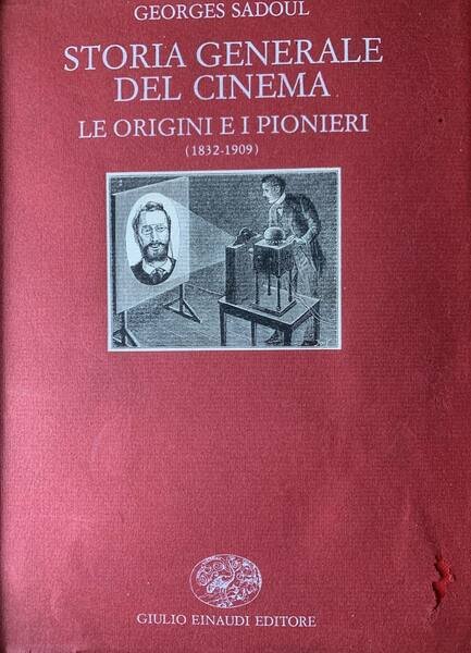 Storia generale del cinema. Le origini e i pionieri (1832-1909) | Immagine principale