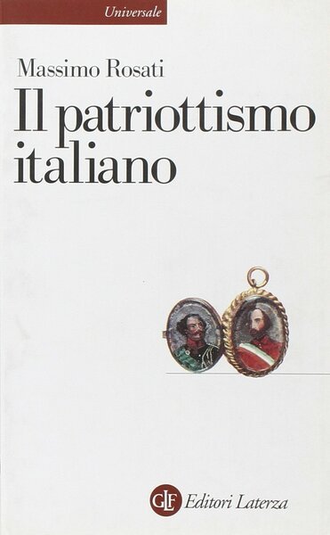 Il patriottismo italiano. Culture politiche e identità nazionali | Immagine principale