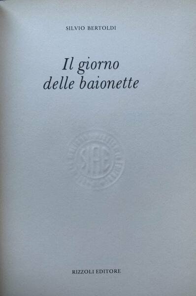 Il giorno delle baionette