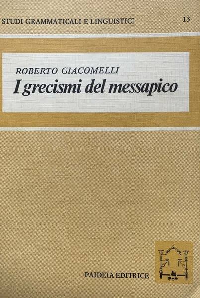 I grecismi del messapico