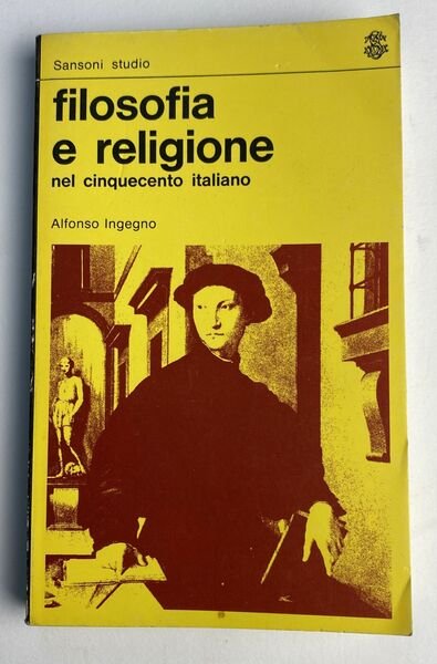 Filosofia e religione nel cinquecento italiano